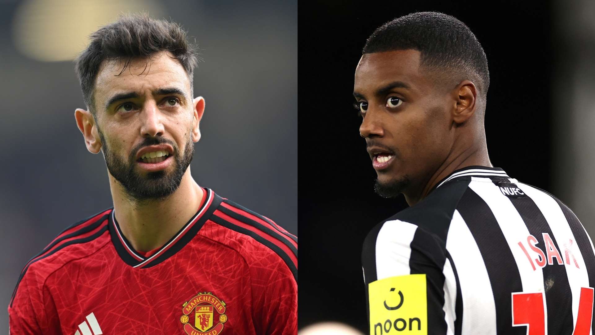 Bruno Fernandes Man United Alexander Isak Newcastle